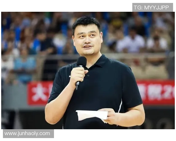 姚明梦之队荣誉奖励揭晓助力中国篮球新辉煌之路